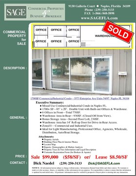 Mixed Use Commercial/Industrial Condo in Naples FL. 1700+ SF—85’ x 20’.  Double Unit with Built-out Offices & Warehouse. 6 Offices in Front—Total 770SF. Warehouse Area in Rear—930SF. (Closed Off from View). Bonus Storage Area—Second Floor Loft, 230SF. Warehouse Area has 14’ Roll-up Door for Drive-in Rear Access. Zoned I— Commercial and Industrial Uses. Ideal for Light Manufacturing, Professional Office, Agencies, Wholesale, Distribution, Auto/Boat Storage.